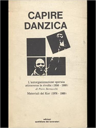 Capire Danzica. L'autorganizzazione operaia attraverso le rivolte (1956-1980). - copertina