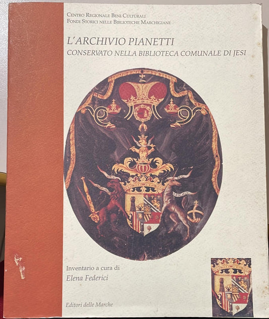 L'archivio pianetti conservato nella biblioteca comunale di Jesi - copertina