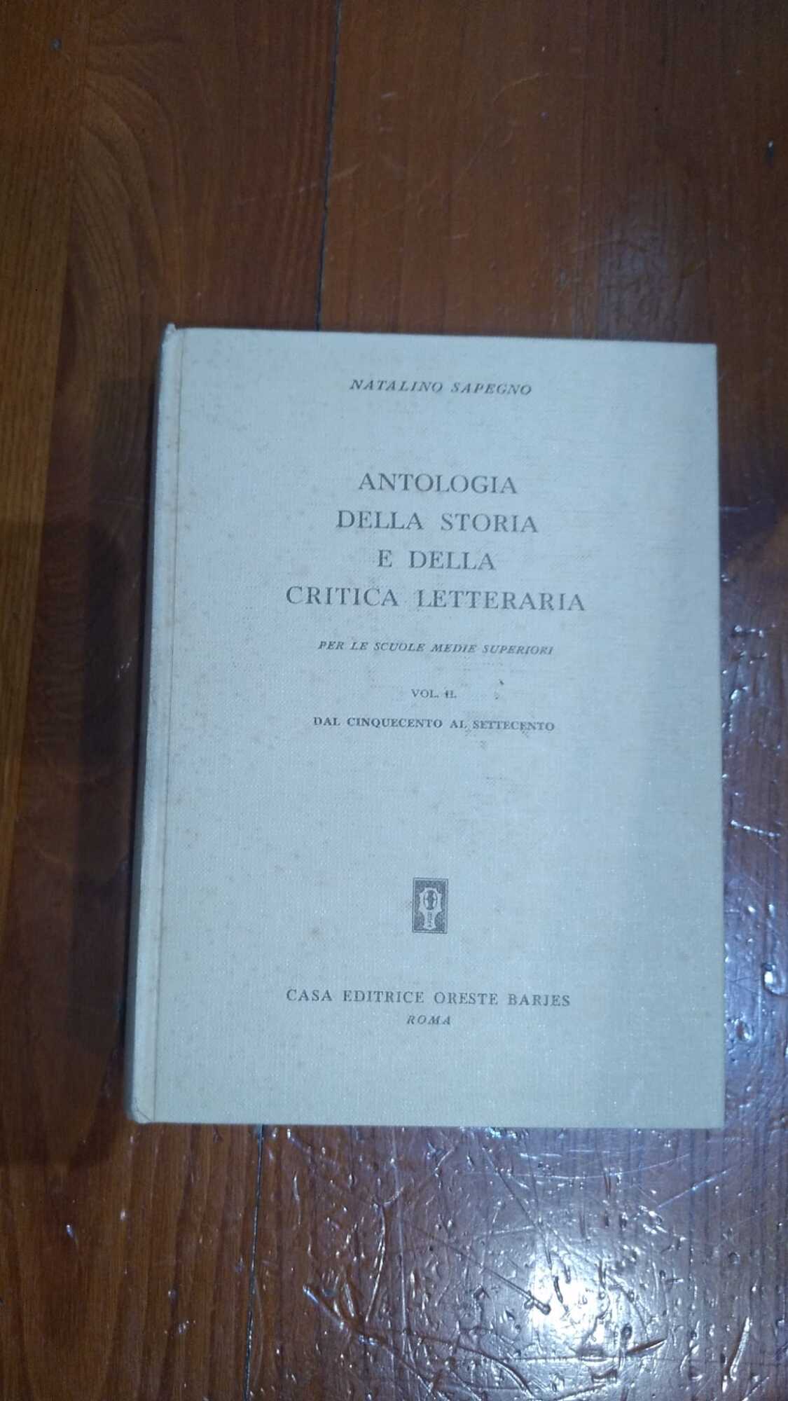 Antologia della storia e della critica letteraria - Vol II dal cinquecento al settecento - copertina