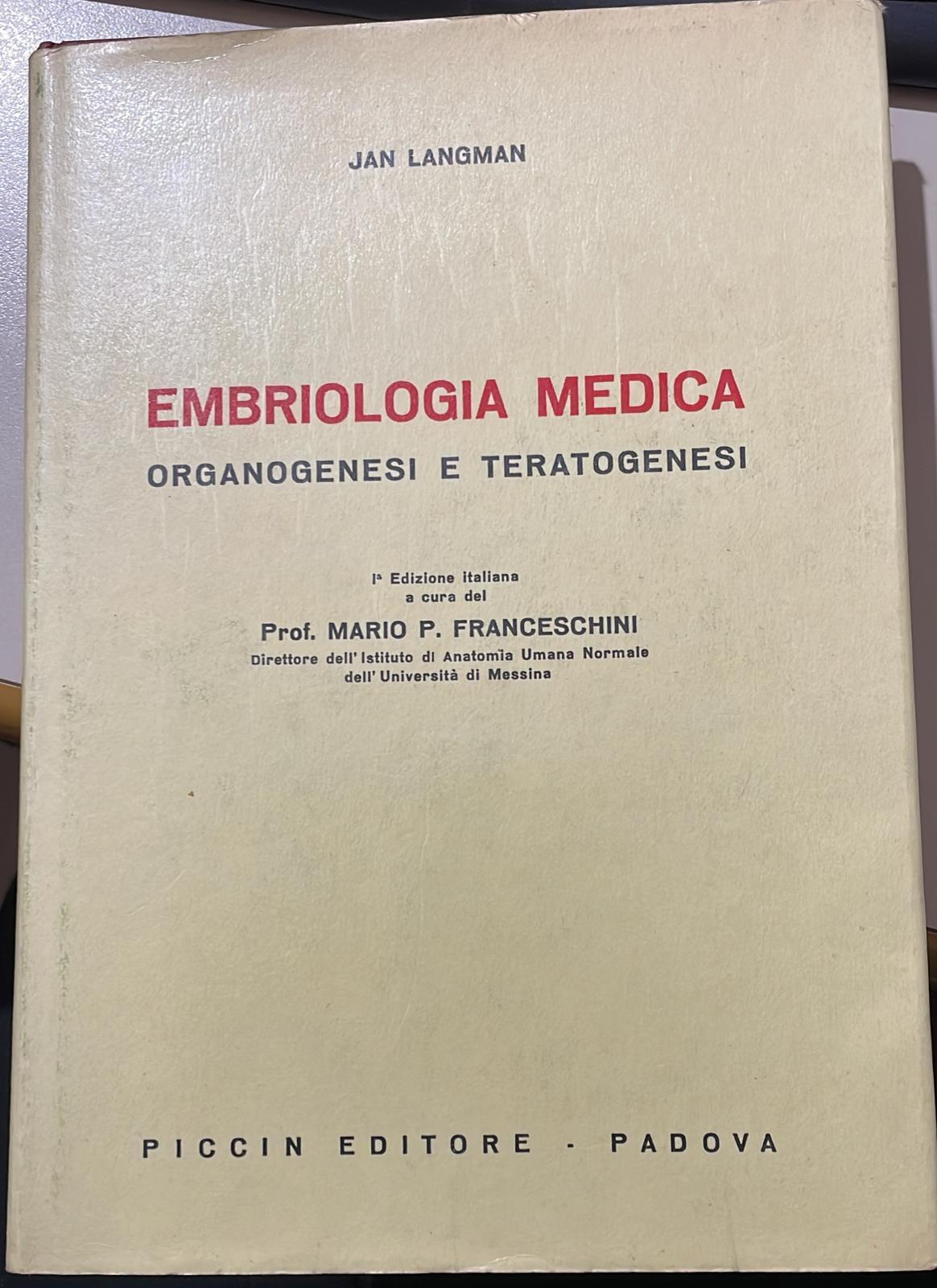 Embriologia medica. Organogenesi e teratogenesi - copertina