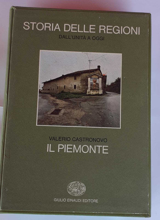 Storia delle regioni dall'unità a oggi. Il Piemonte. Volume 1 - copertina