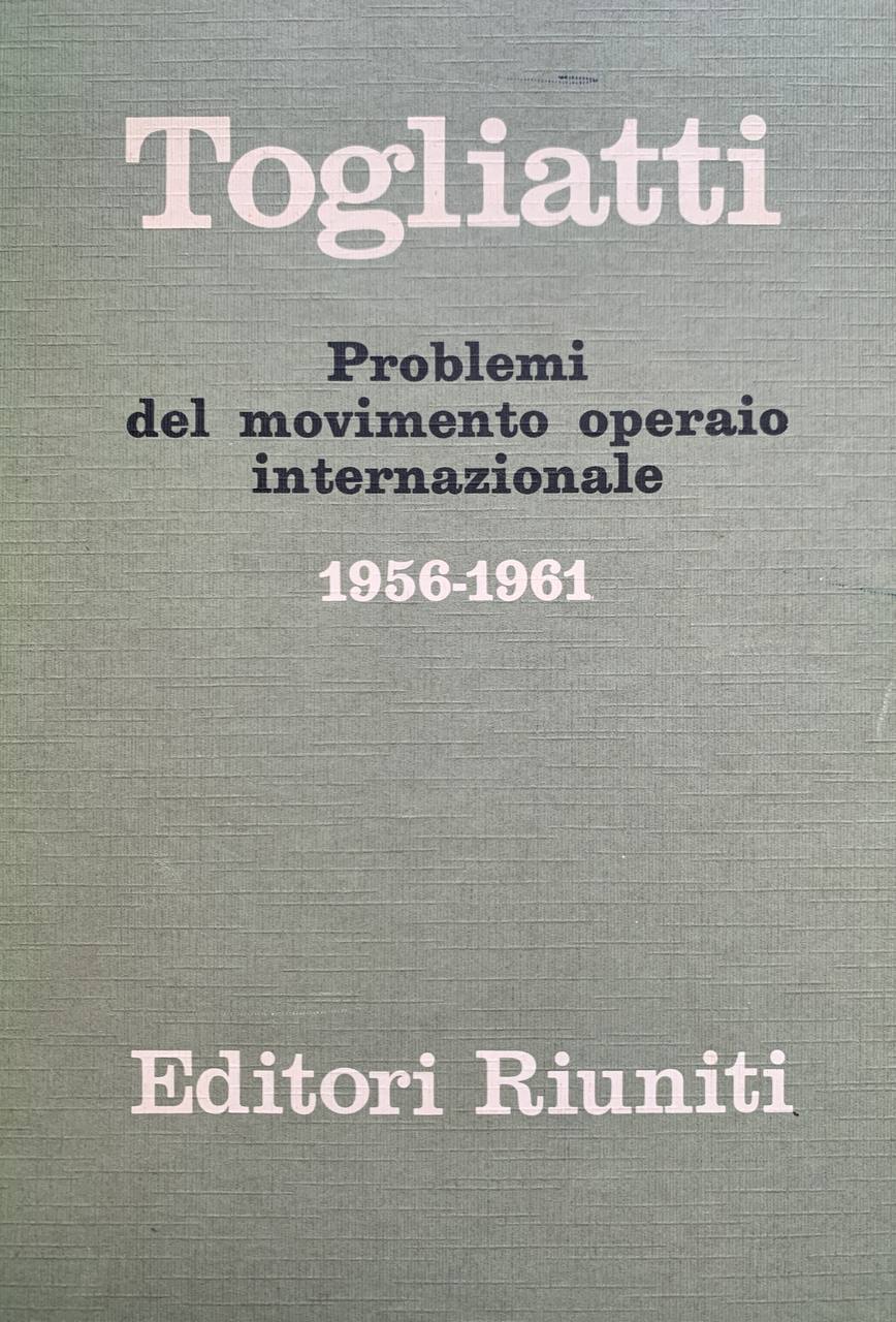 Problemi del movimento operaio internazionale (1956-1961) - copertina