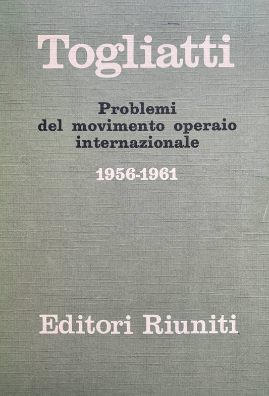 Problemi del movimento operaio internazionale (1956-1961) - copertina