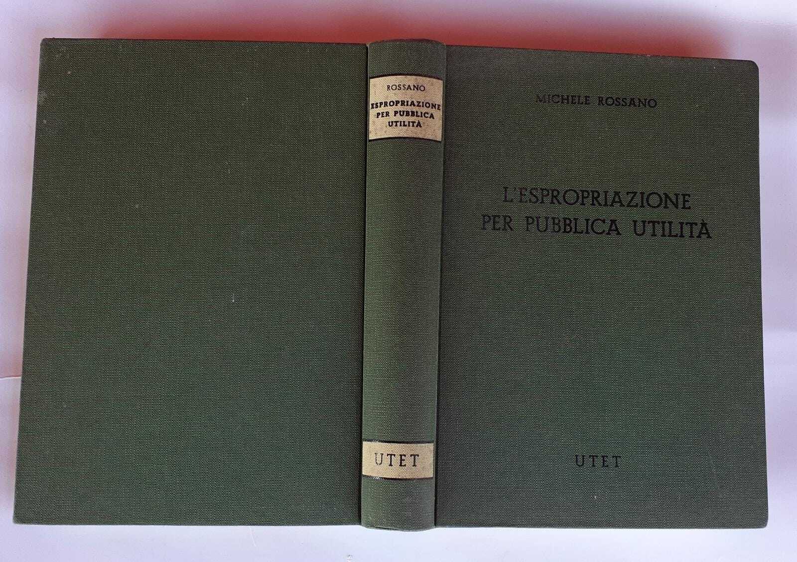 L'espropriazione per pubblica utilità. Volume primo - copertina
