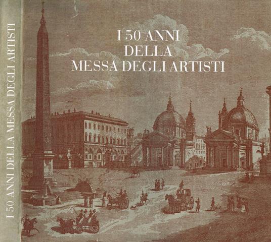 I 50 anni della messa degli artisti - copertina