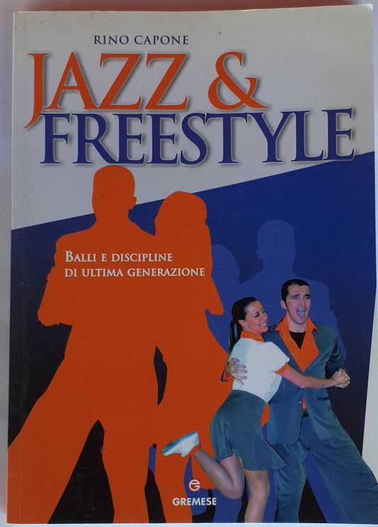 Jazz & freestyle. Balli e discipline di ultima generazione - copertina