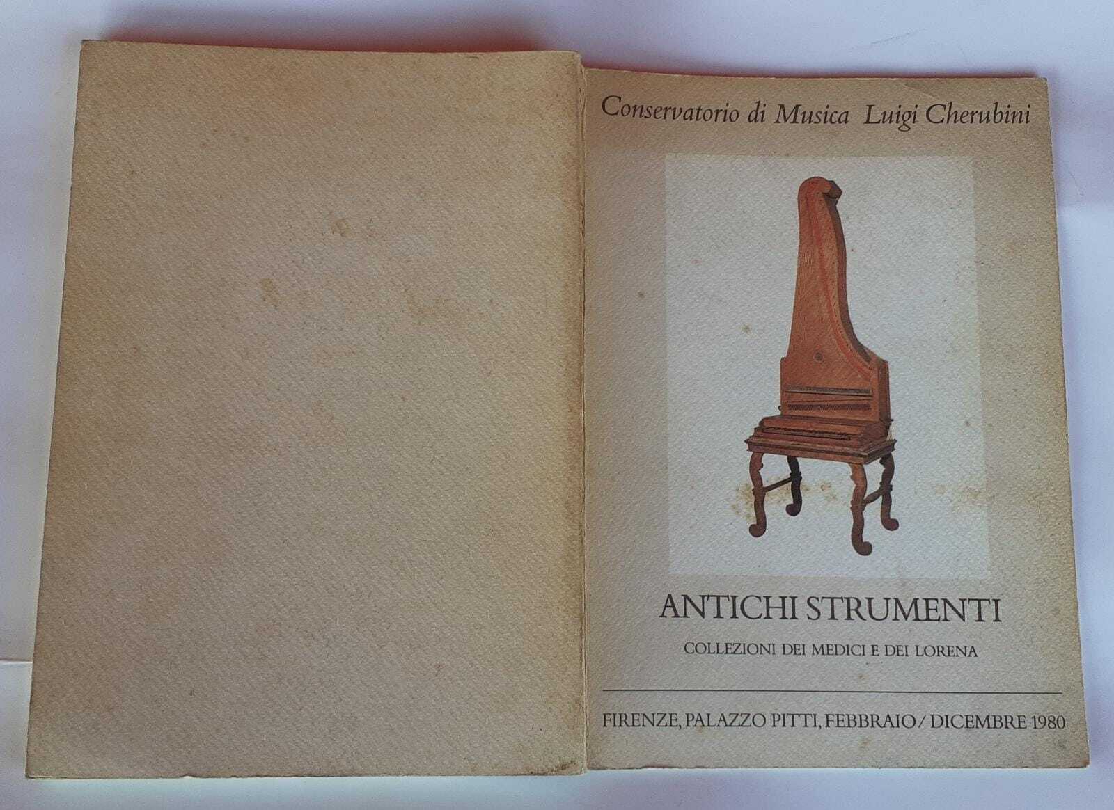 Antichi strumenti. Collezioni dei Medici e dei Lorena - copertina