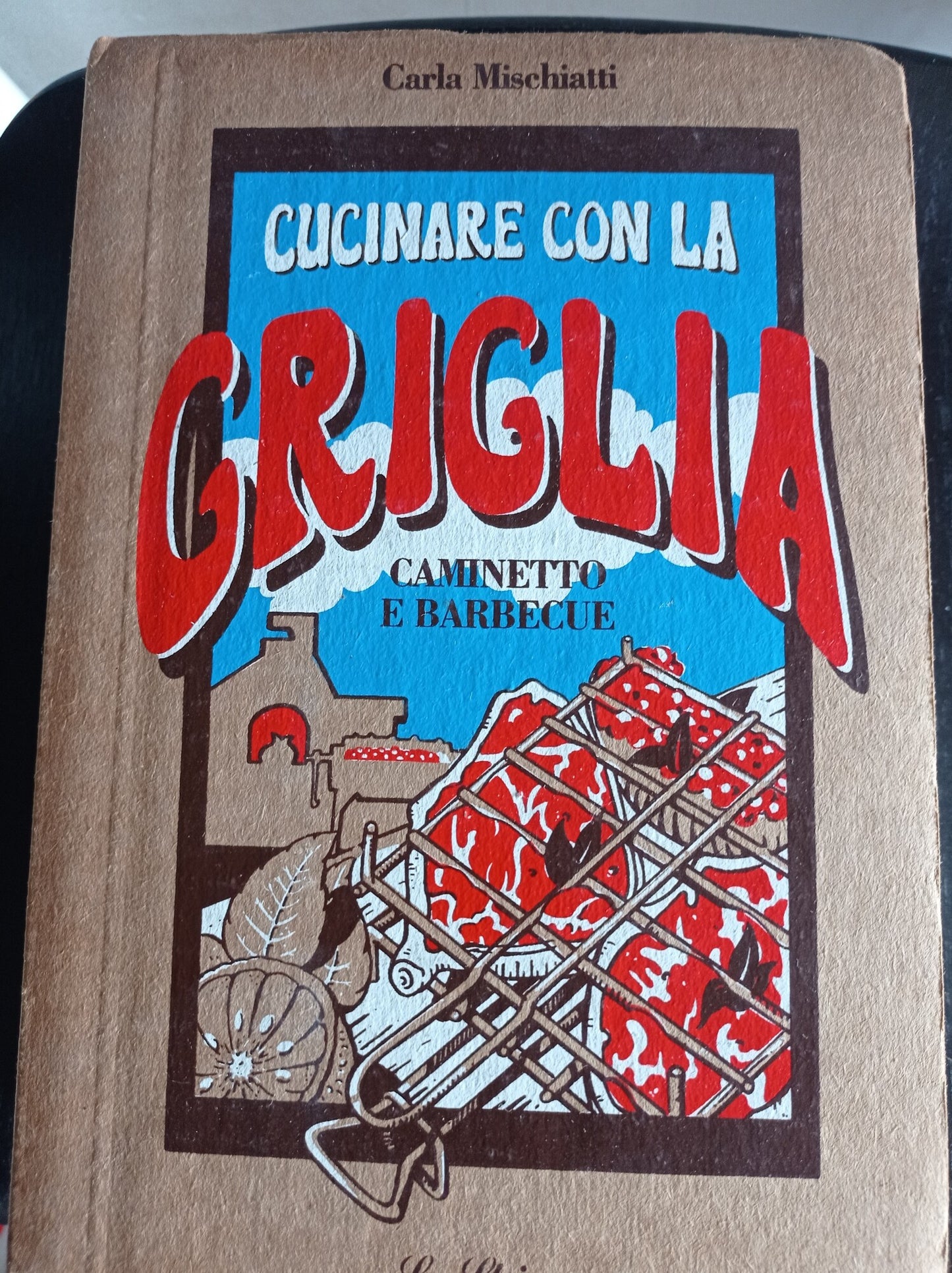 Cucinare con la griglia - copertina