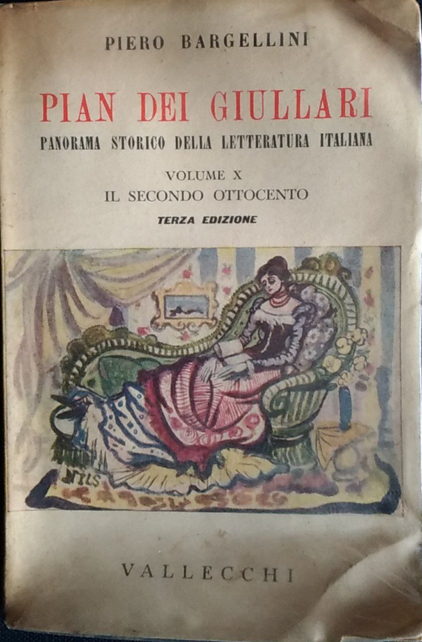 Pian dei giullari. Volume X. Il secondo Ottocento - copertina