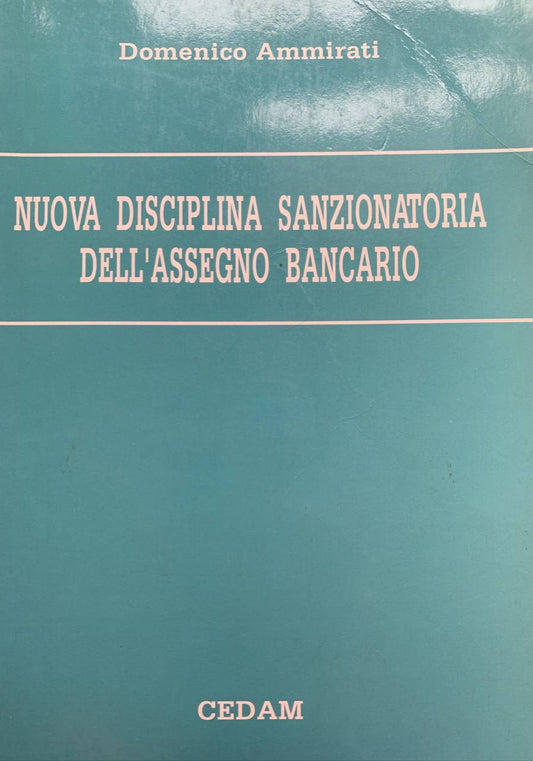 Nuova disciplina sanzionatoria dell'assegno bancario - copertina