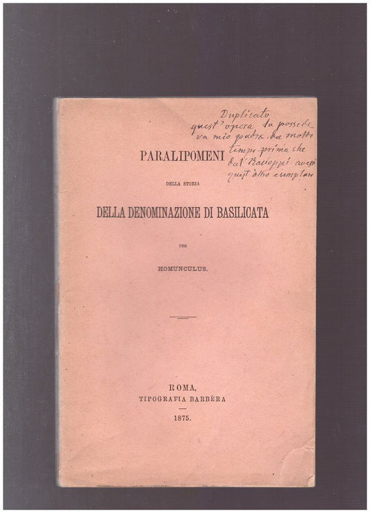 PARALIPOMENI DELLA STORIA DELLA DENOMINAZIONE DELLA BASILICATA per Homunculus - copertina
