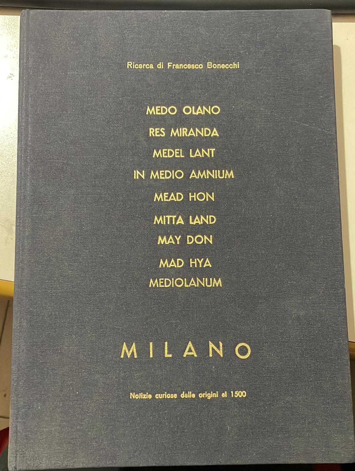 Ricerca di Francesco Medo,  Milano notizie curiose delle origini al 1500 - copertina