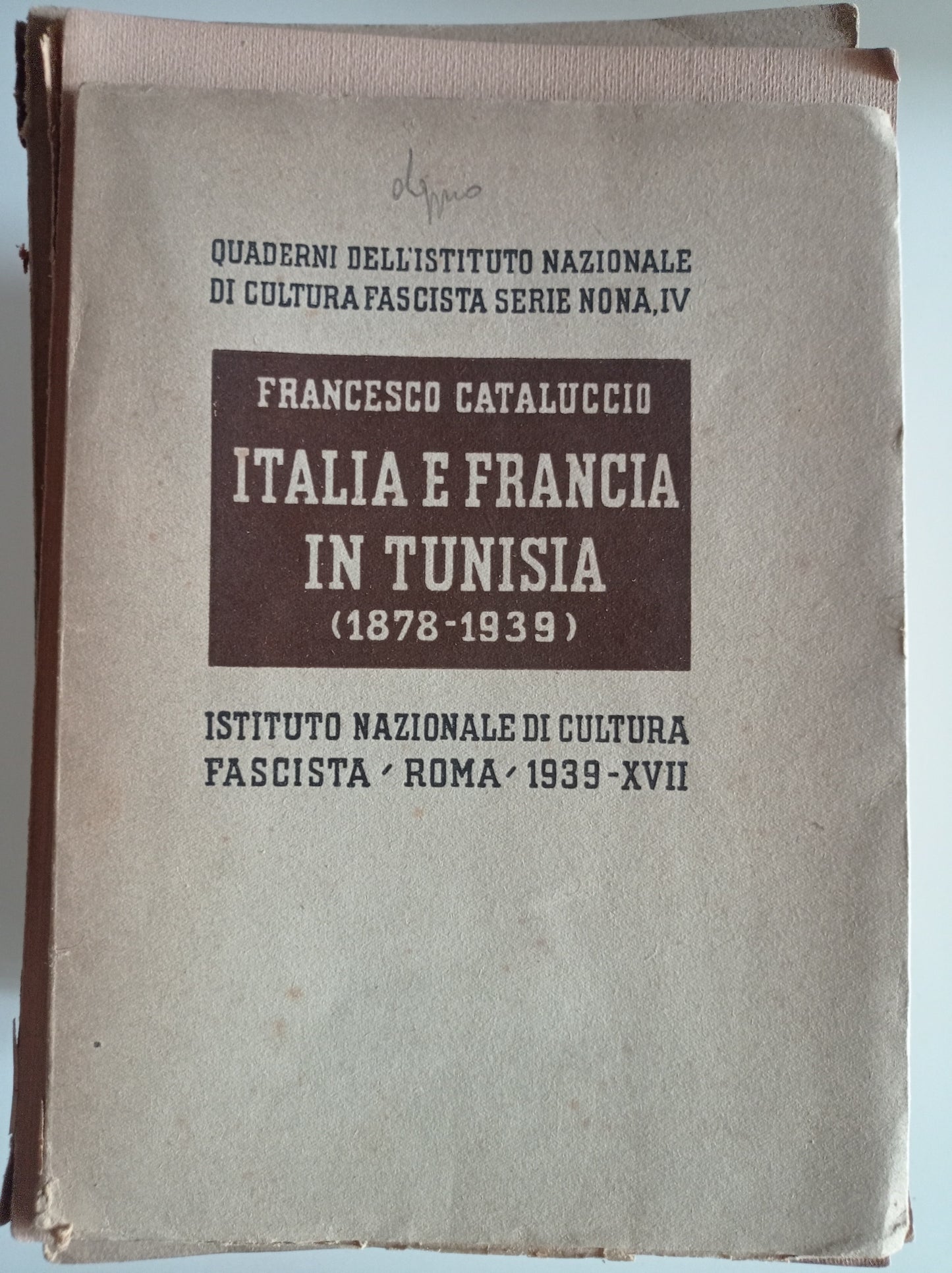 Italia e Francia in Tunisia ( 1878 - 1939) - copertina