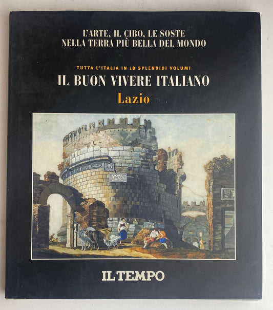 Il buon vivere italiano. Lazio - copertina