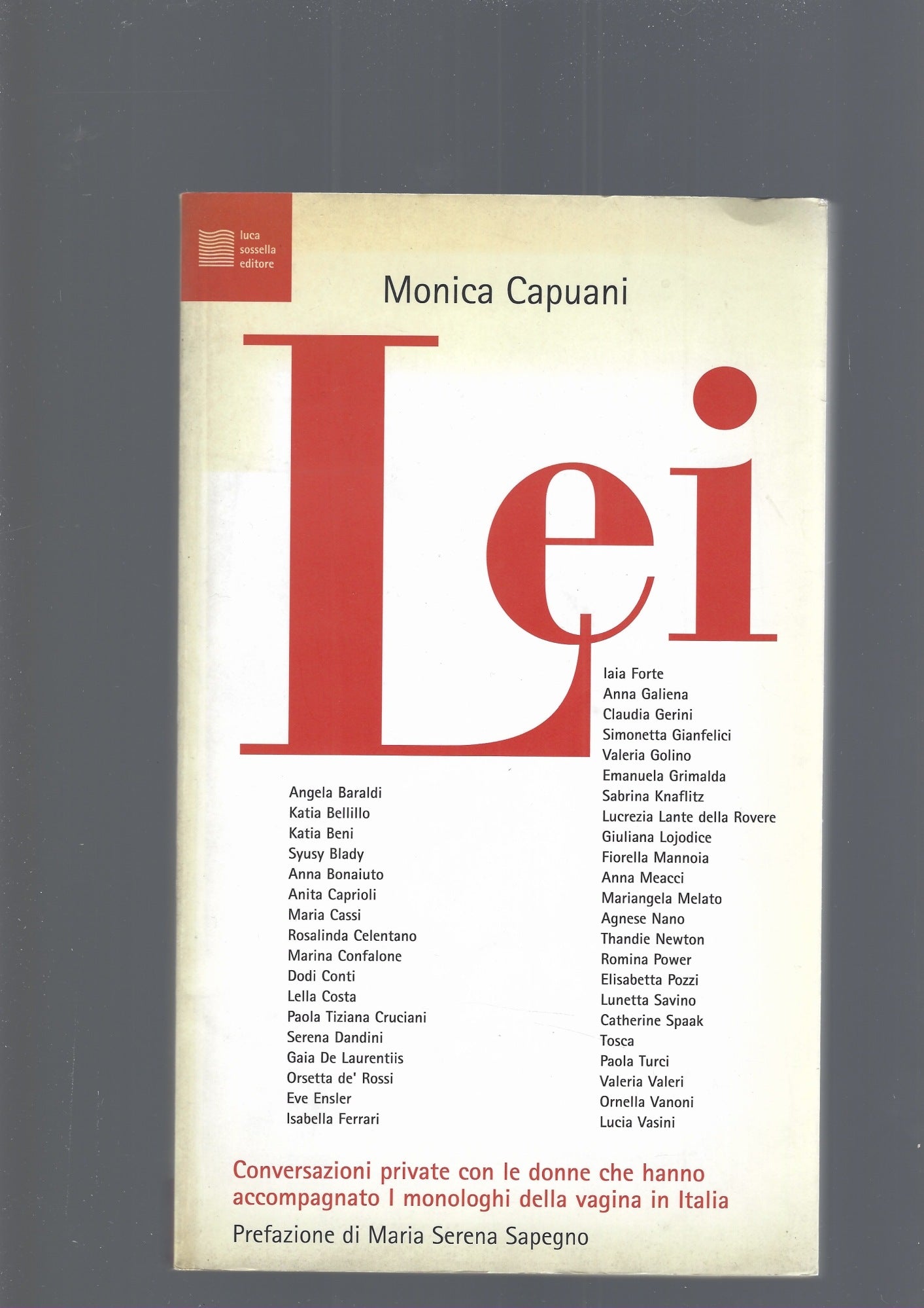 Lei. Conversazioni private con le donne che hanno accompagnato i monologhi della vagina in Italia - copertina