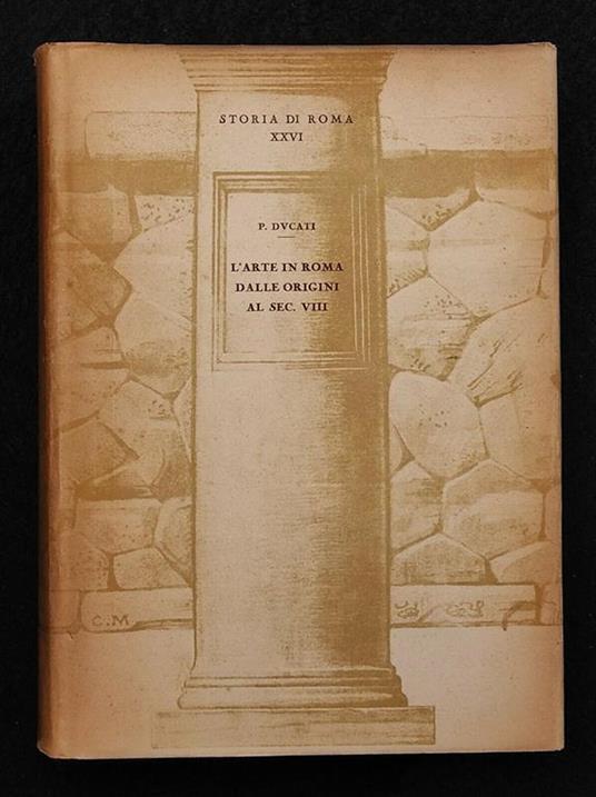 L' Arte in Roma dalle Origini al Secolo VIII - copertina