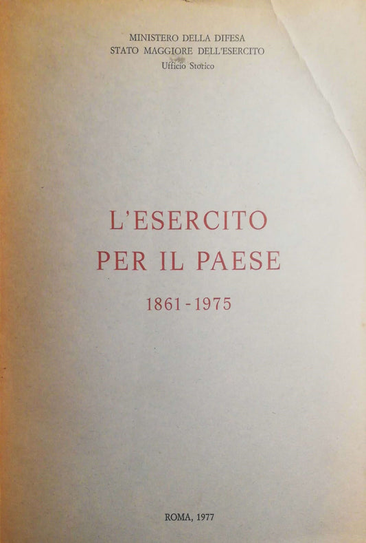 L'esercito per il Paese 1861-1975 - copertina