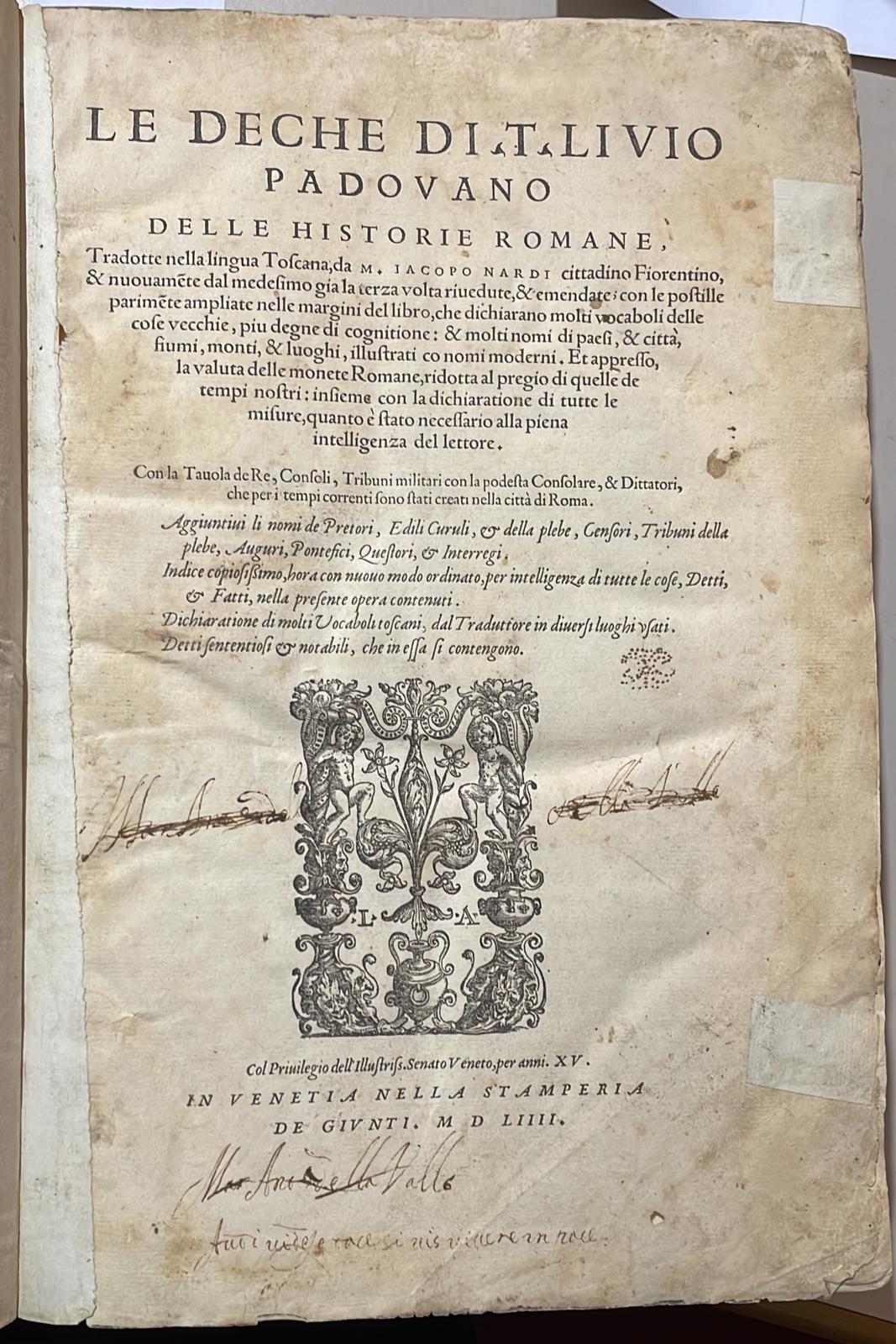 Le deche di T. Livio padovano delle historie romane, tradotte nella lingua toscana, da M. Iacopo Nardi cittadino fiorentino, & n - copertina