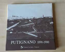 LIBRO FOTOGRAFICO STORICO PUTIGNANO 1890-1900 - copertina