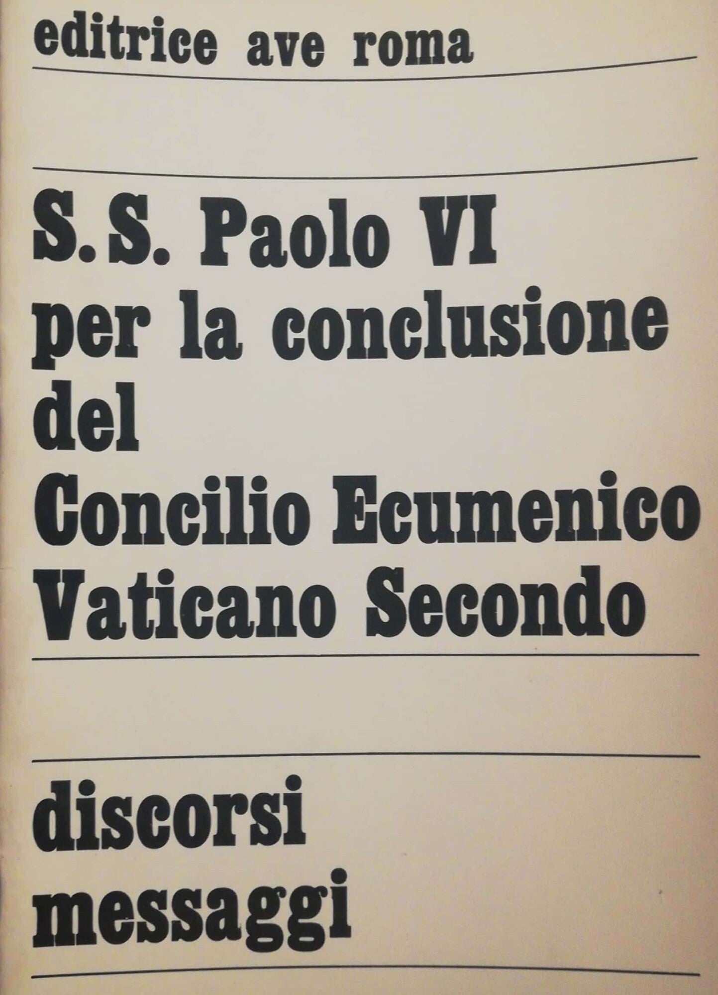 S.S. Paolo VI per la conclusione del Concilio Ecumenico Vaticano Secondo - copertina