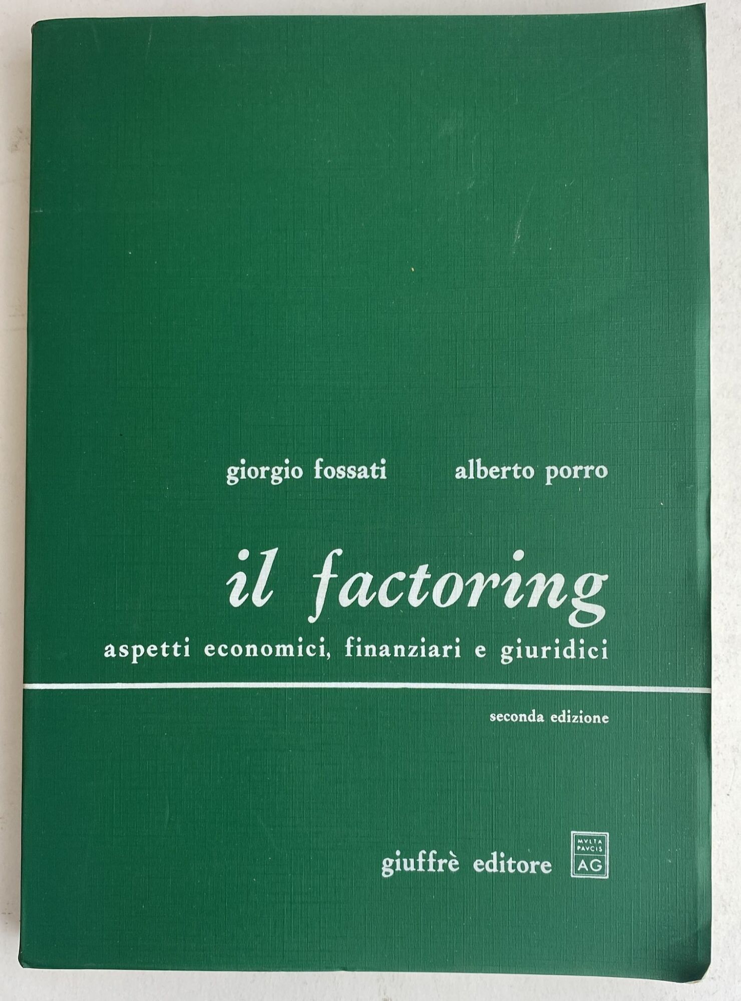 Il factoring. Aspetti economici, finanziari e giuridici - copertina
