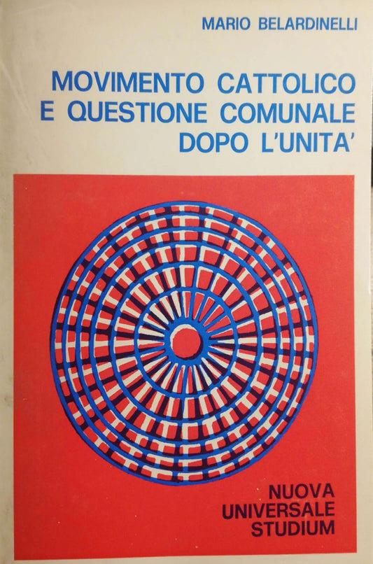 Movimento cattolico e questione comunale dopo l'unità - copertina