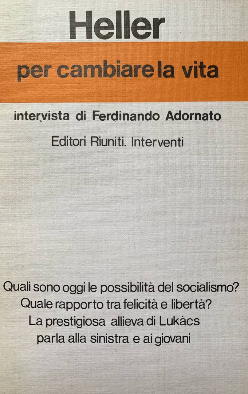 Per cambiare la vita. Intervista di Ferdinando Adornato - copertina