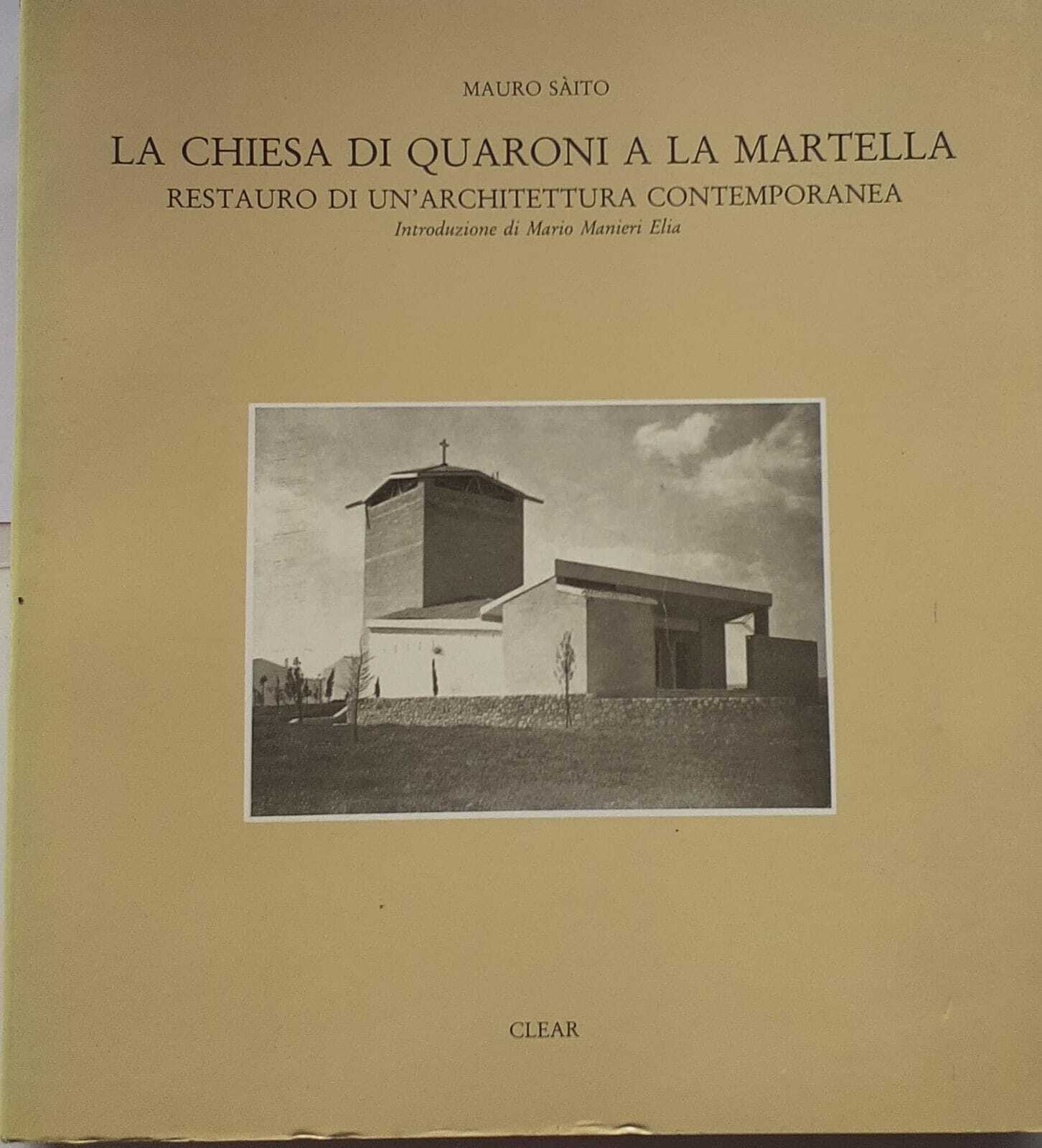 La chiesa di Quaroni a La Martella. Restauro di un'architettura contemporanea - copertina