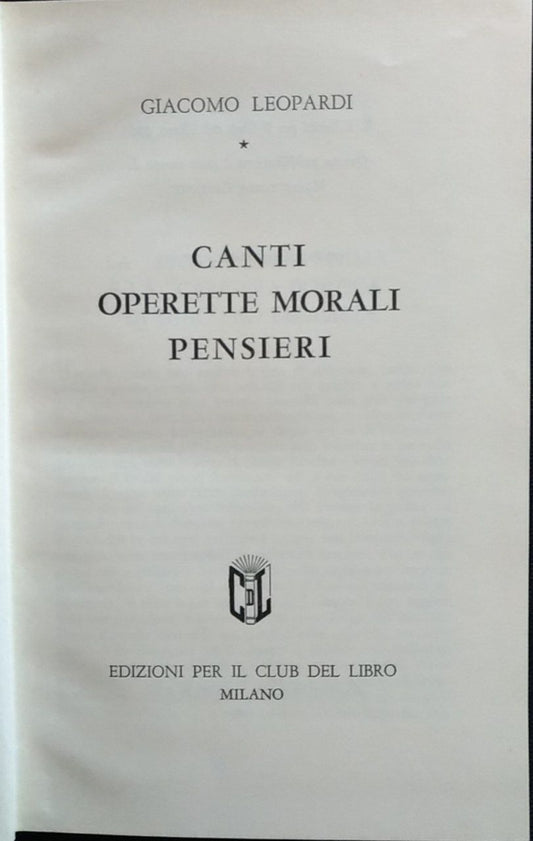 Canti; operette morali; pensieri - copertina