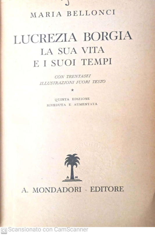 Lucrezia Borgia la sua vita e i suoi tempi - copertina