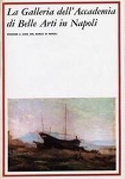 Galleria dell'Accademia di Belle Arti in Napoli. - copertina