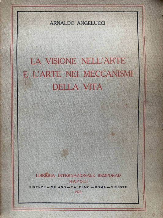 La visione nell'arte e l'arte nei meccanismi della vita - copertina