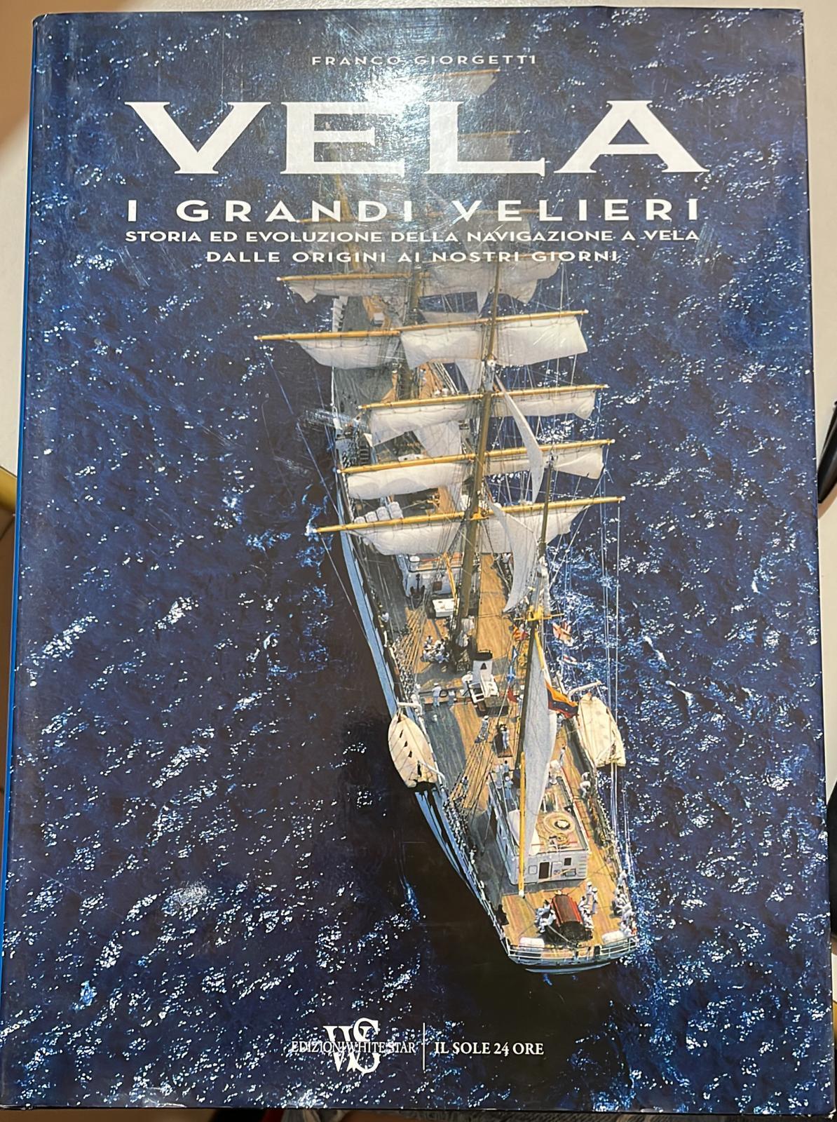 I grandi velieri storia ed evoluzione della navigazione a vela dalle origini ai nostri giorni vol.5 - copertina