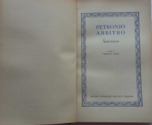 Petronio Arbitro. Satiricon. Volume I - copertina