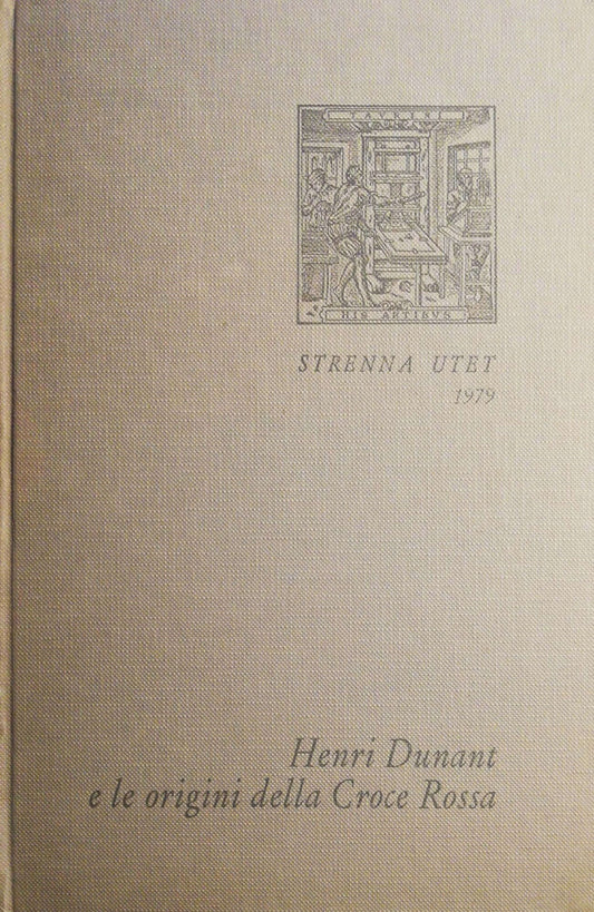 Henri Dunant e le origini della Croce Rossa - copertina