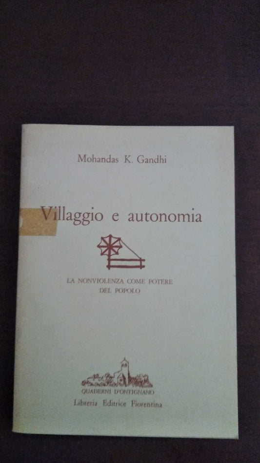 Villaggio e autonomia . La nonviolenza come potere del popolo - copertina