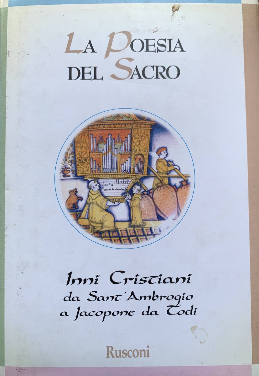 La poesia del sacro. Inni cristiani da sant'Ambrogio a Jacopone da Todi - copertina