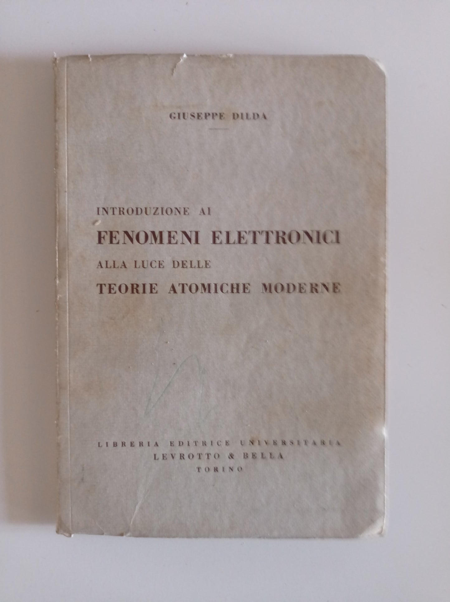Introduzione ai fenomeni elettronici alla luce delle teorie atomiche moderne - copertina