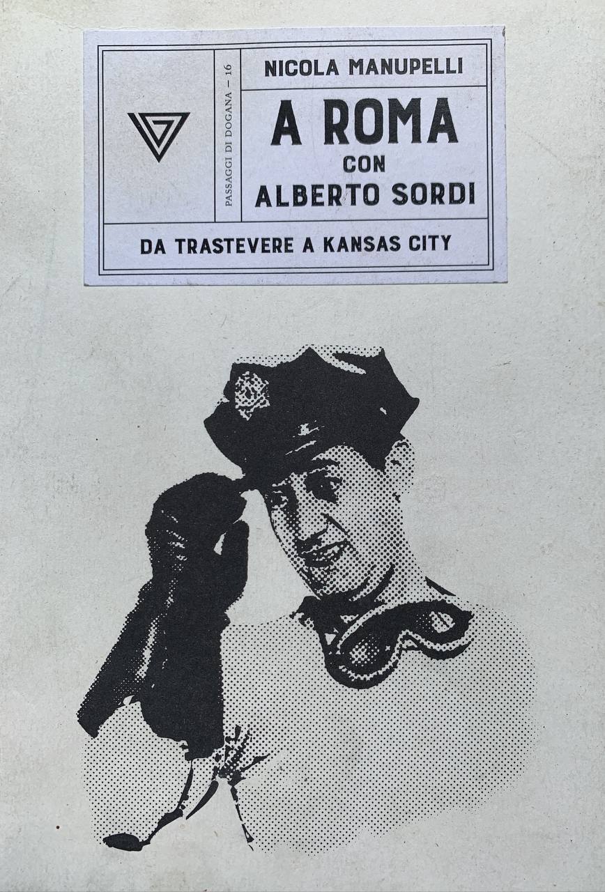 A Roma con Alberto Sordi. Da Trastevere a Kansas City - copertina