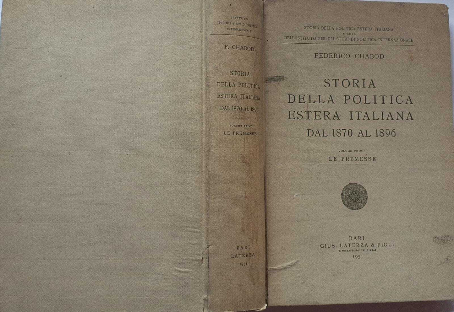 Storia della politica estera italiana dal 1870 al 1896. Volume primo. Le premesse - copertina