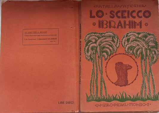 Lo sceicco Ibrahim. Avventure di un italiano fra i beduini della Siria - copertina