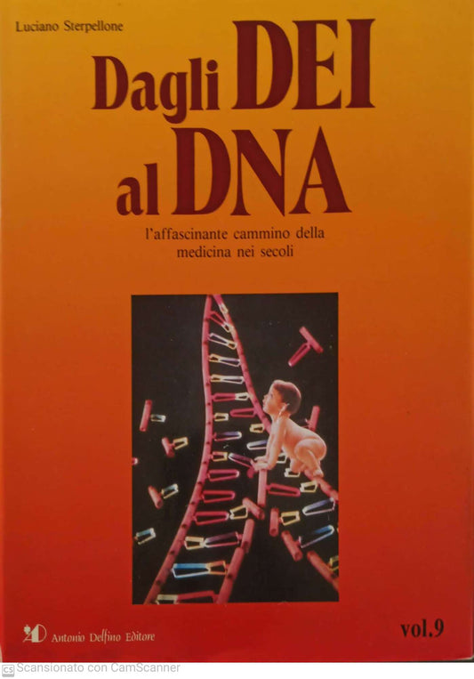 Dagli dei al dna. Telemedici e telechirurghi. Volume 9 - copertina