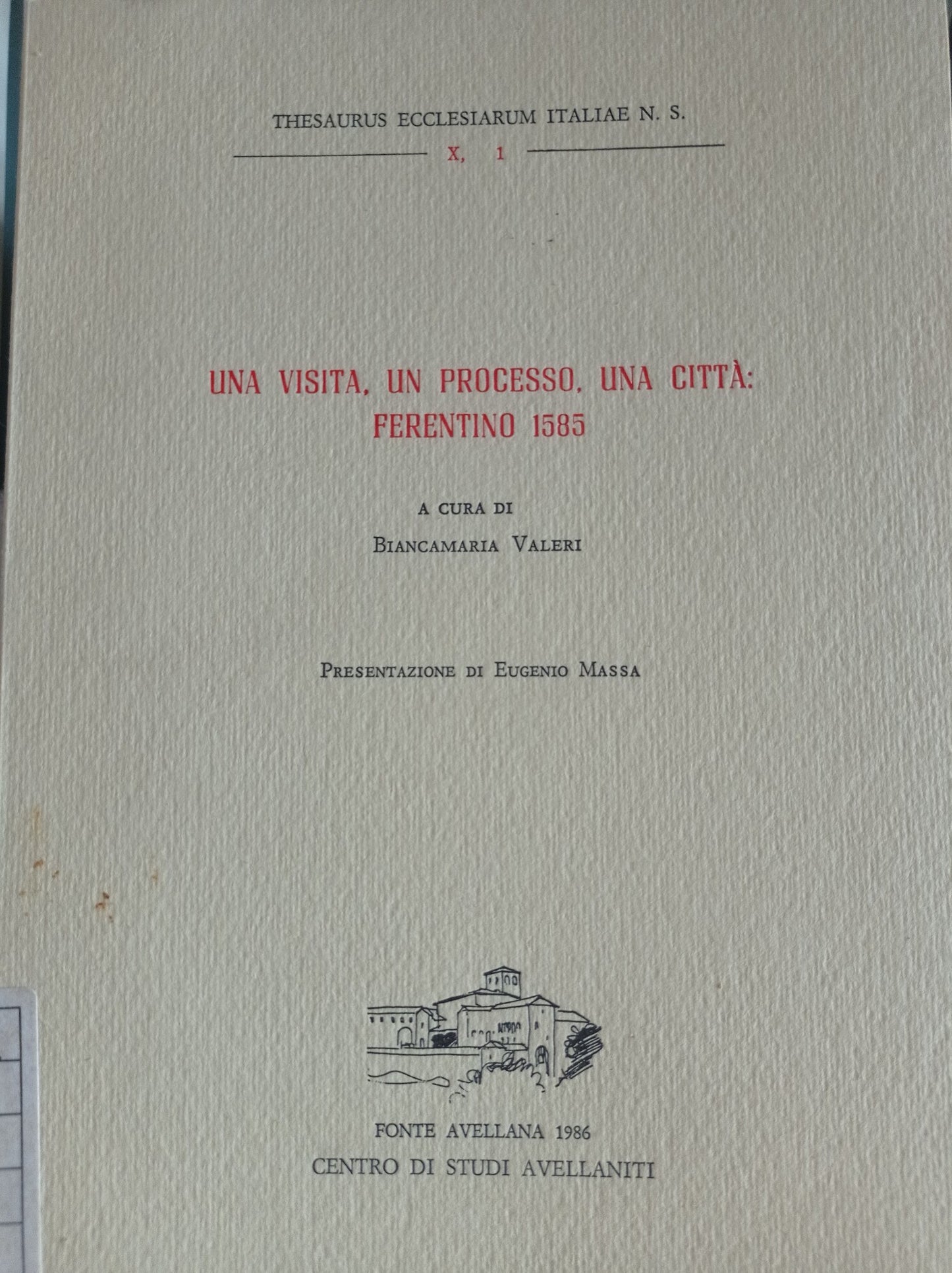 Una visita, un processo, una città: Ferentino 1585 - copertina