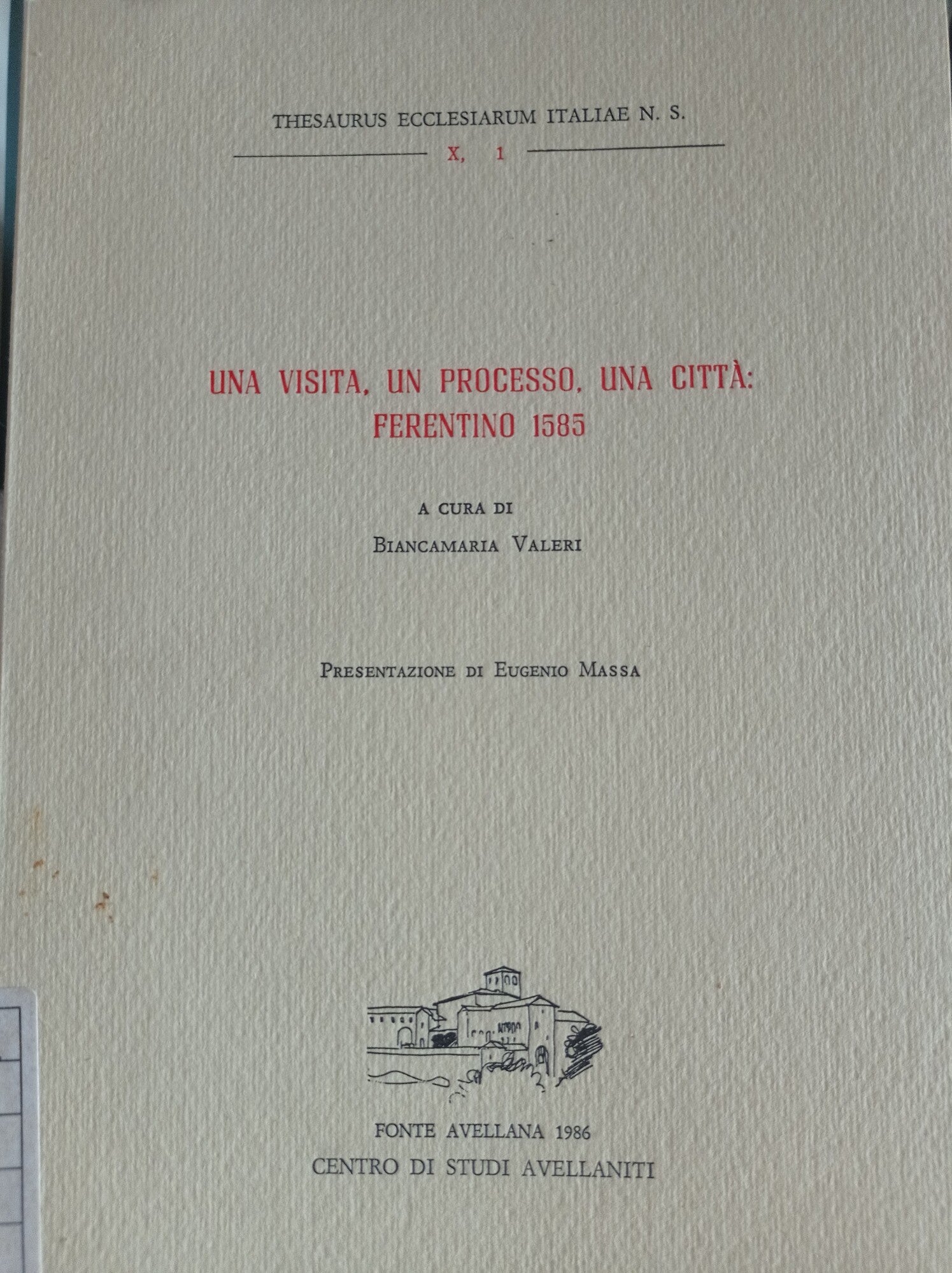 Una visita, un processo, una città: Ferentino 1585 - copertina