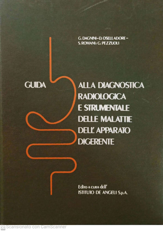 Guida alla diagnostica radiologica e strumentale delle malattie dell' apparato digerente - copertina