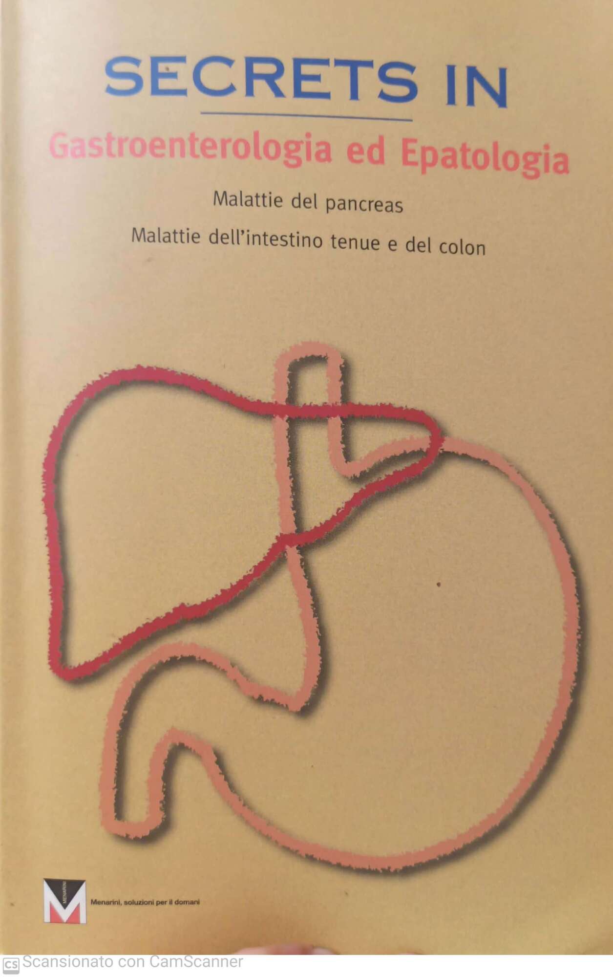 Secrets in Gastroenterologia ed epatologia. Malattie del pancreas malattie dell'intestino tenue e del colon - copertina
