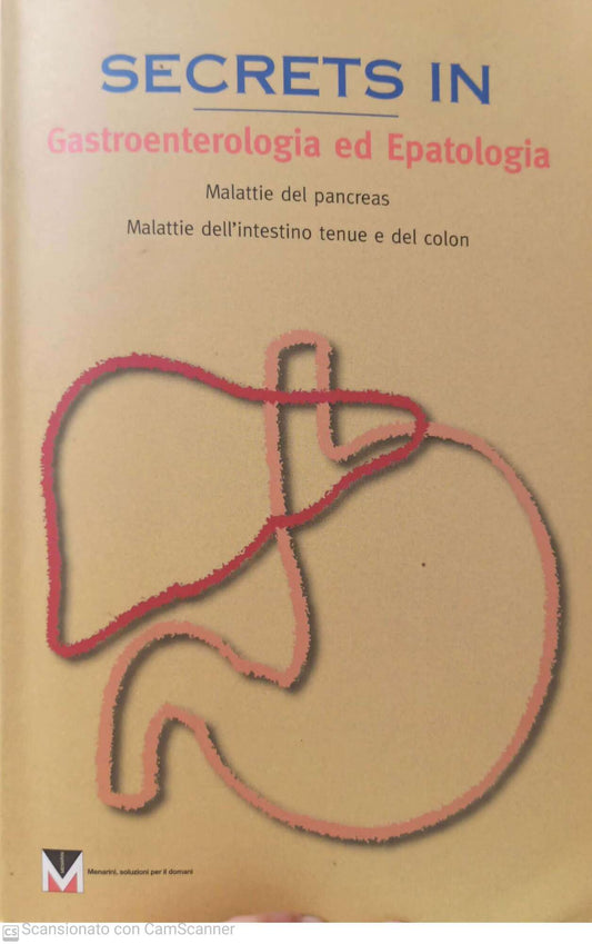 Secrets in Gastroenterologia ed epatologia. Malattie del pancreas malattie dell'intestino tenue e del colon - copertina