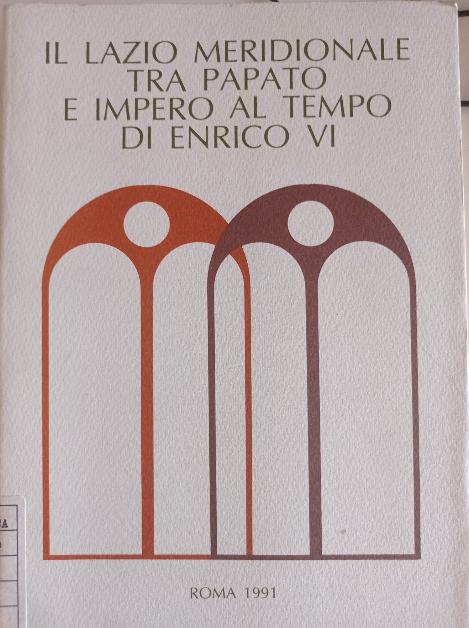 Il Lazio meridionale tra Papato e Impero al tempo di Enrico VI - copertina