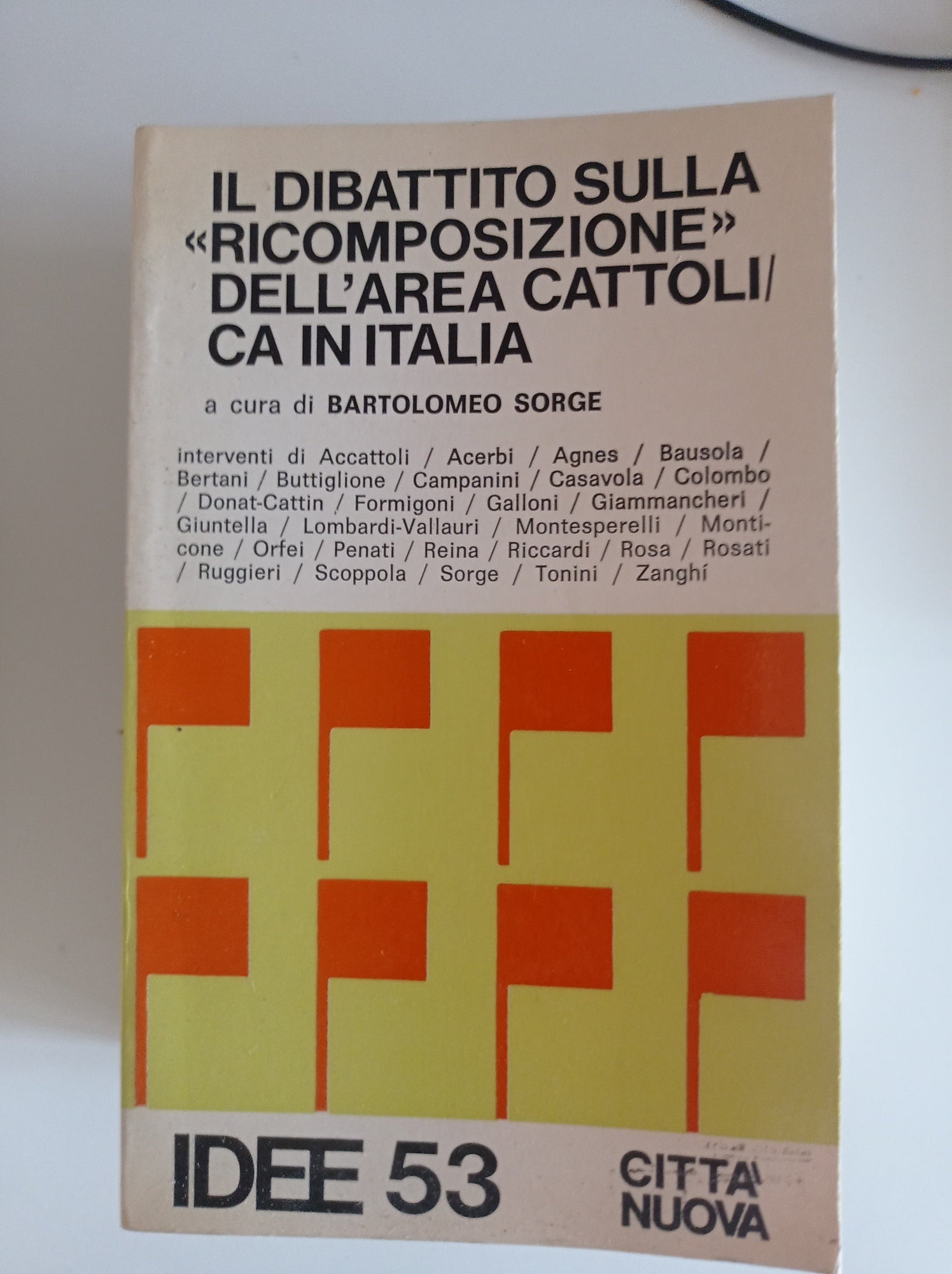 Il dibattito sulla "ricomposizione" dell'area cattolica in Italia - copertina