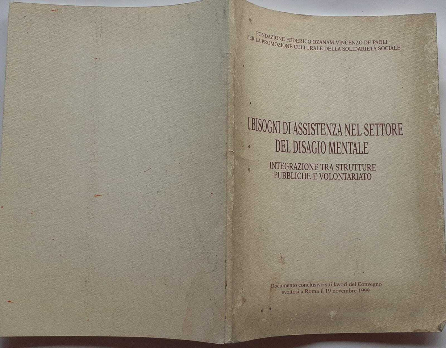 I bisogni di assistenza nel settore del disagio mentale. Integrazione tra strutture pubbliche e volontario - copertina